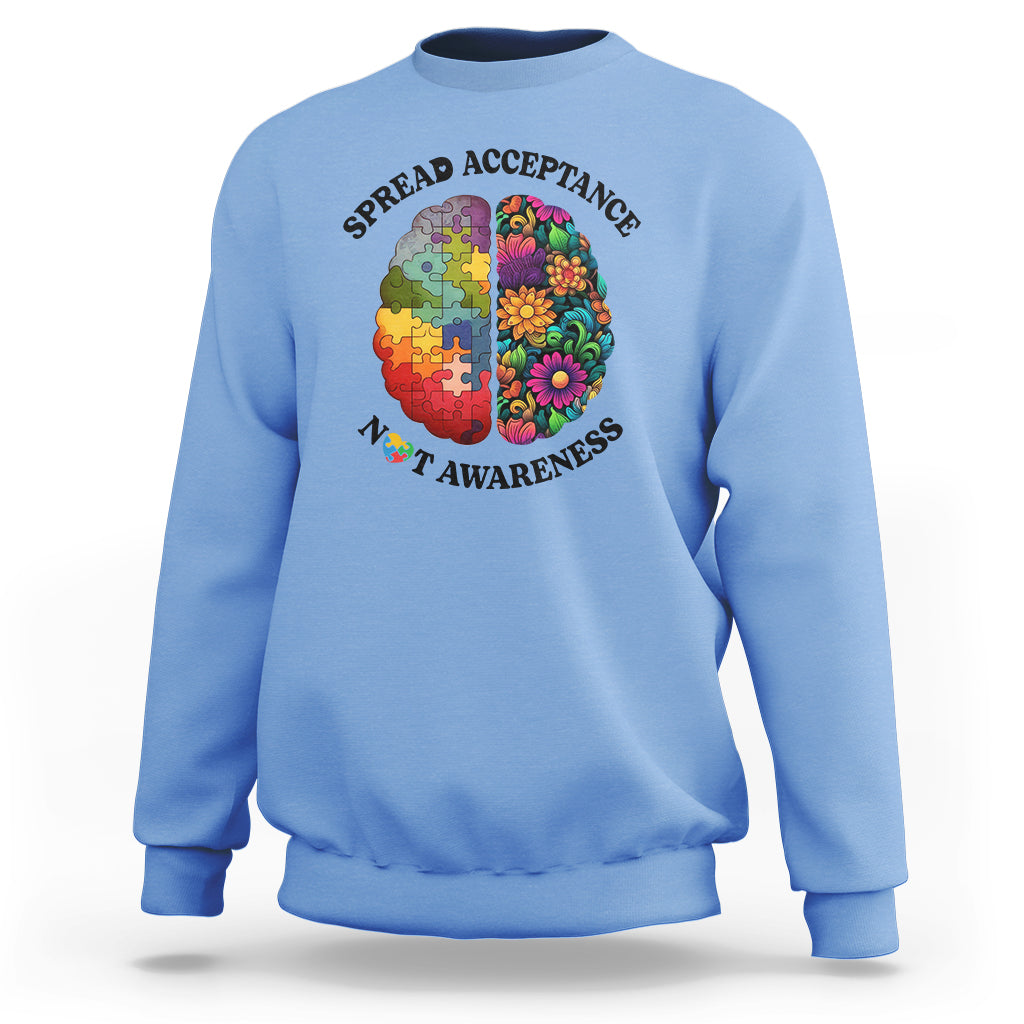Accept Autism Sweatshirt Spread Acceptance Not Awareness Neurodiversity Brain - Wonder Print Shop