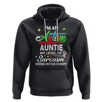 Autism Aunt Hoodie I'm An Autism Auntie My Level Of Sarcams Depends On Your Stupidity Spectrum Ribbon - Wonder Print Shop