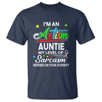 Autism Aunt T Shirt I'm An Autism Auntie My Level Of Sarcams Depends On Your Stupidity Spectrum Ribbon - Wonder Print Shop