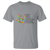 Autism Definition T Shirt Always Unique Totally Interesting Sometimes Mysterious Puzzle Hand - Wonder Print Shop