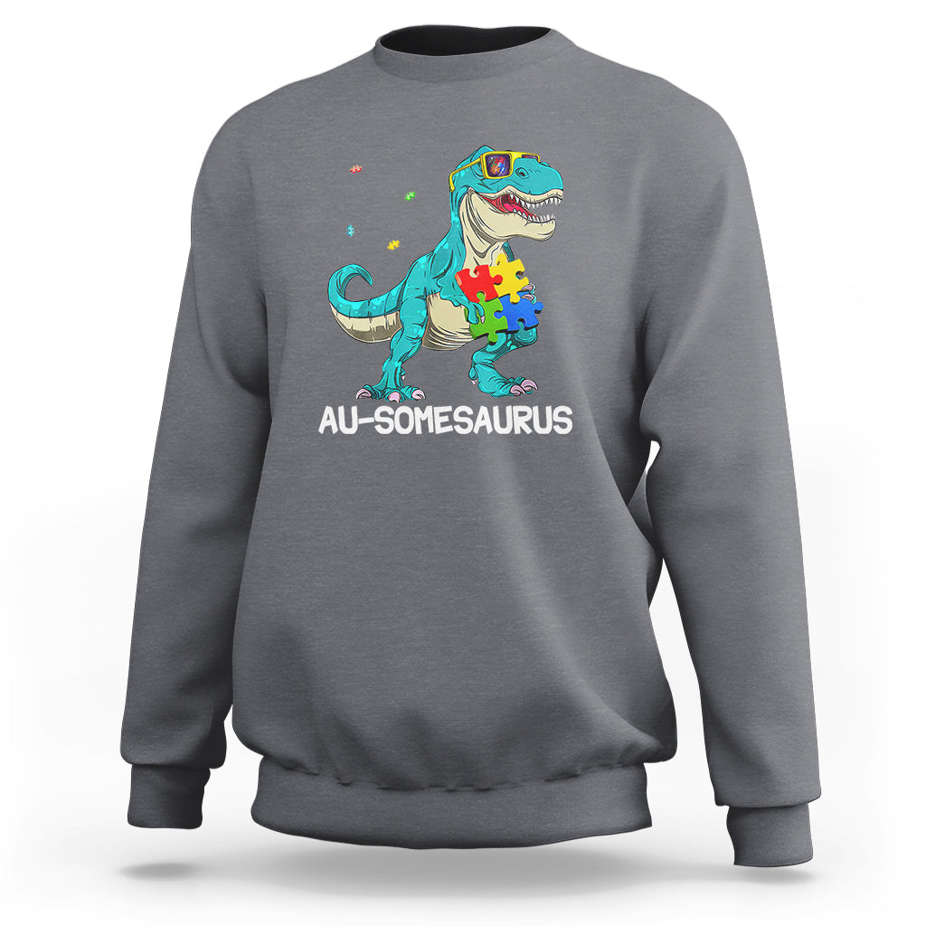 Dinosaur Autism Sweatshirt Au-somesaurus Word Pun Puzzle Piece - Wonder Print Shop