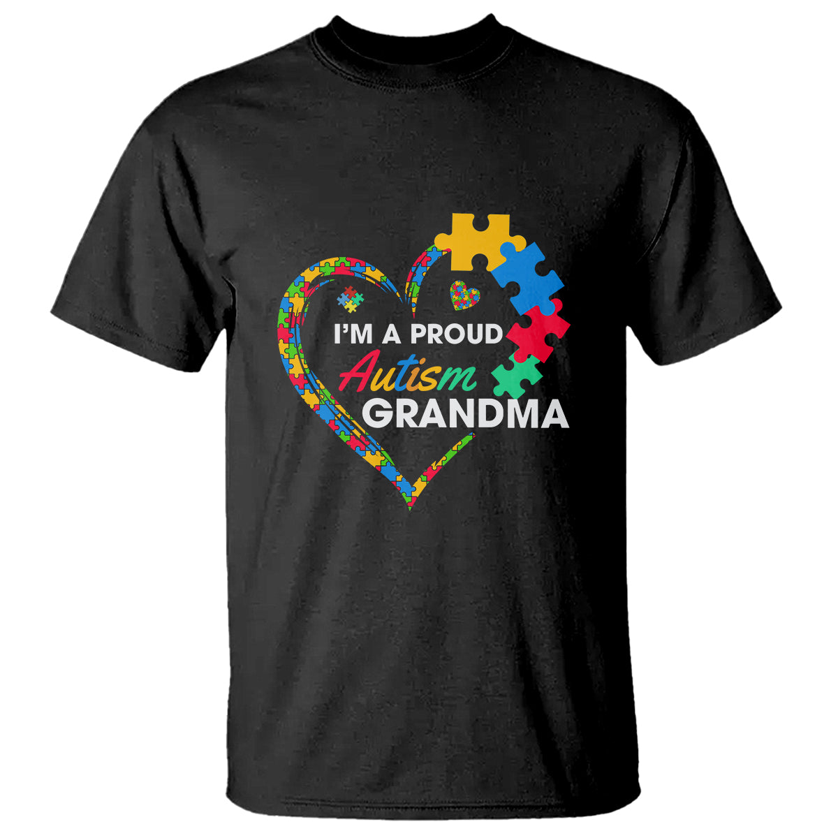 I'm A Proud Autism Grandma T Shirt Puzzle Piece Heart - Wonder Print Shop