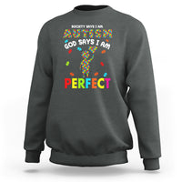 Society Says I Austism Sweatshirt God Say I Am Perfect Boy Kid - Wonder Print Shop