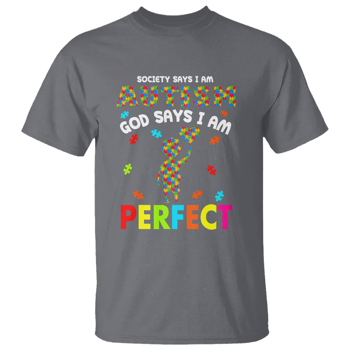 Society Says I Austism T Shirt God Say I Am Perfect Boy Kid - Wonder Print Shop
