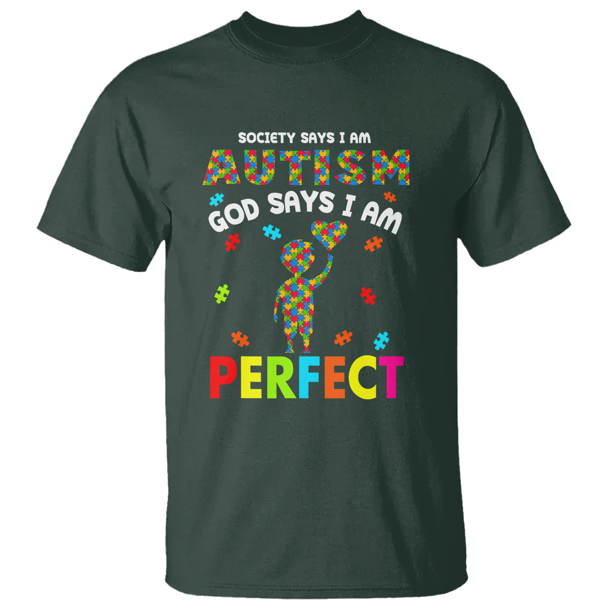 Society Says I Austism T Shirt God Say I Am Perfect Boy Kid - Wonder Print Shop