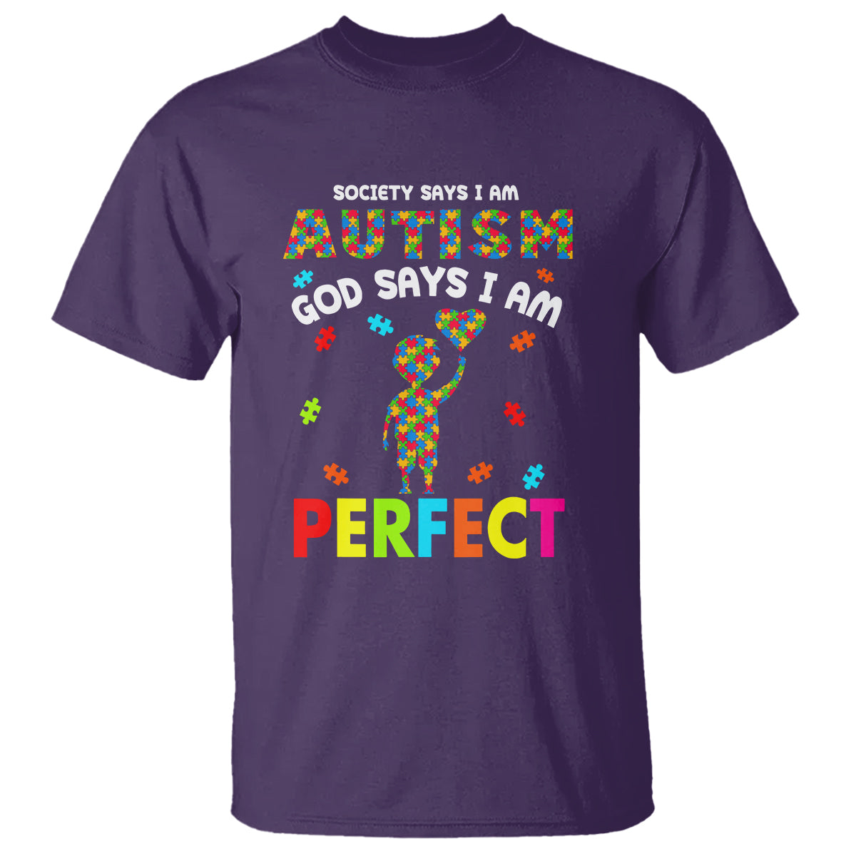 Society Says I Austism T Shirt God Say I Am Perfect Boy Kid - Wonder Print Shop