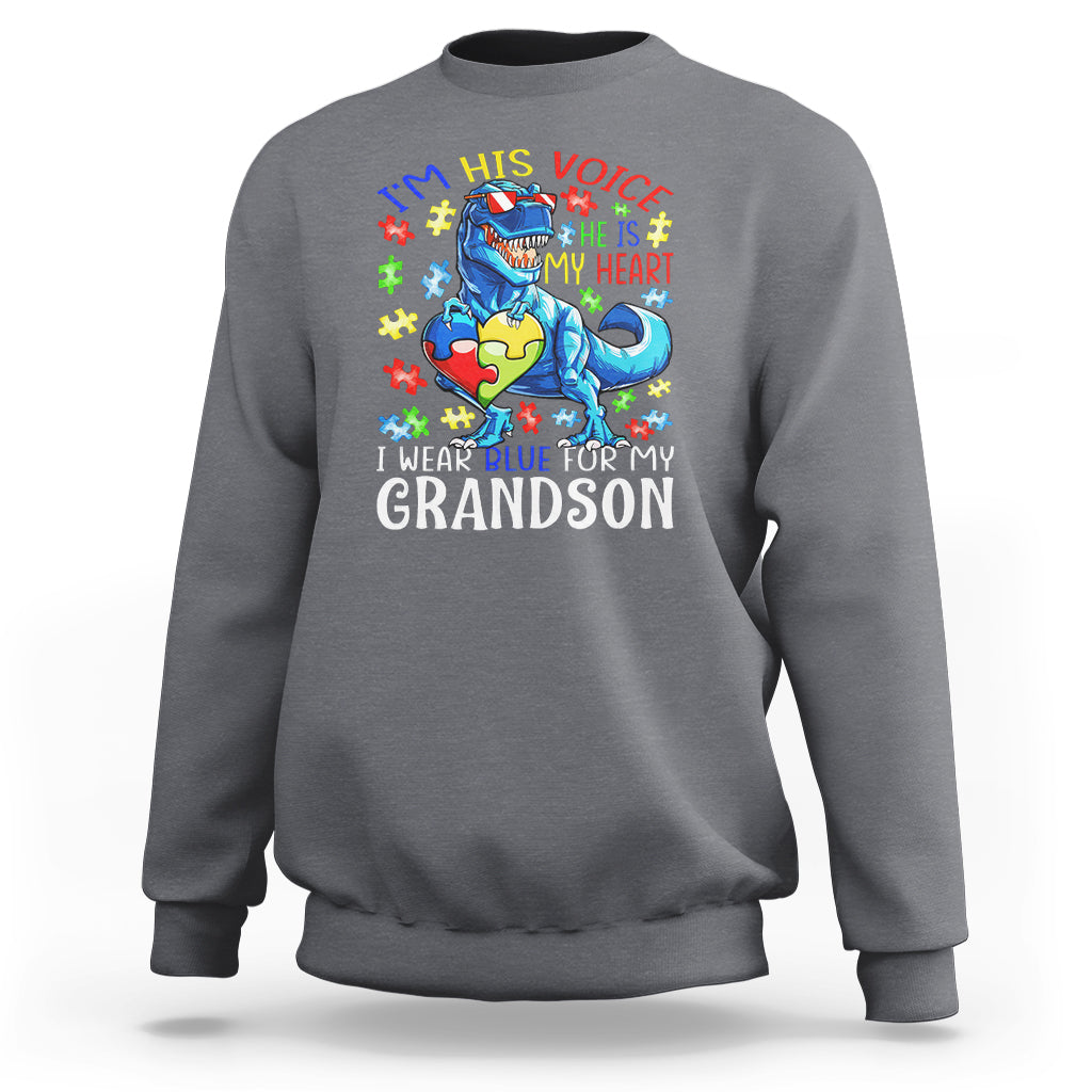 Autism Grandma Sweatshirt I Am His Voice He Is My Heart I Wear Blue For My Grandson - Wonder Print Shop