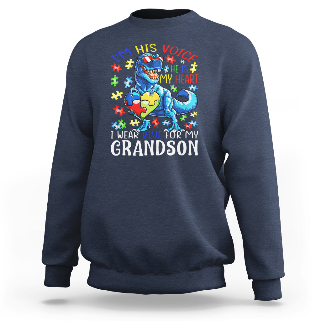 Autism Grandma Sweatshirt I Am His Voice He Is My Heart I Wear Blue For My Grandson - Wonder Print Shop