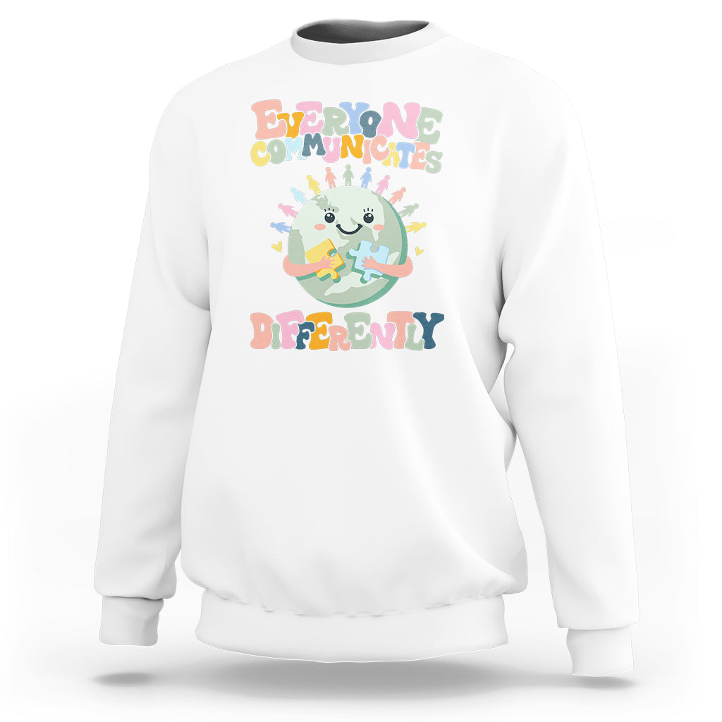 Autism Acceptance Sweatshirt Everyone Communicates Differently Embrace Autism Be Kind - Wonder Print Shop