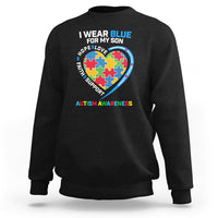Autism Parents Sweatshirt I Wear Blue For My Son, Understanding Acceptance Courage Strength, Puzzle Heart - Wonder Print Shop
