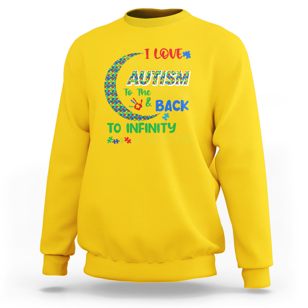 Embrace Autism Sweatshirt I Love Some With Autism To The Moon And Back To Infinity And Beyond Puzzle - Wonder Print Shop