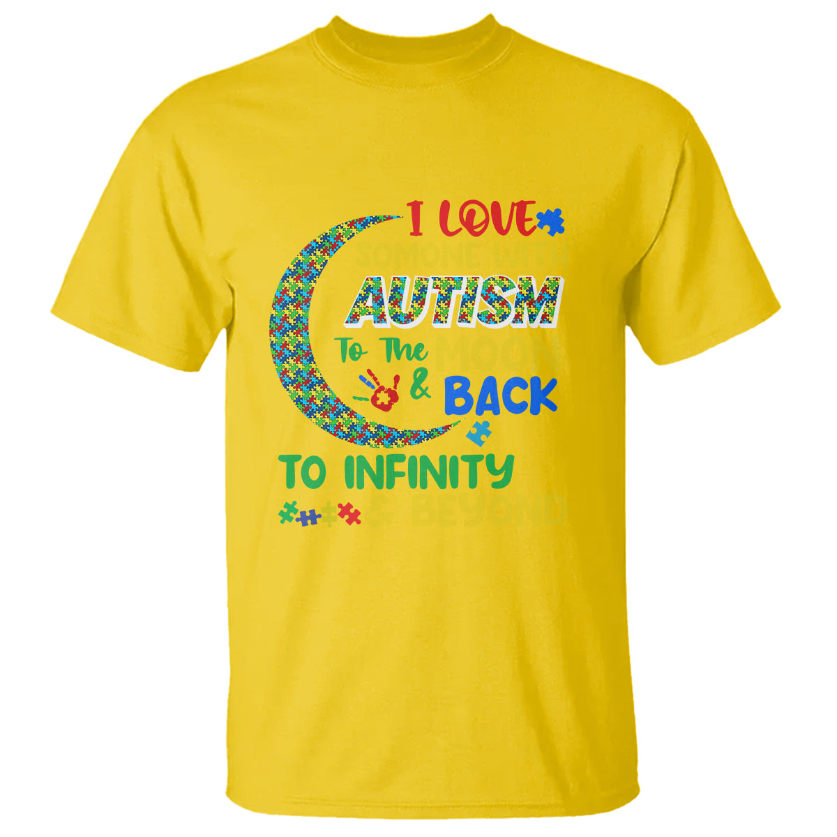 Embrace Autism T Shirt I Love Some With Autism To The Moon And Back To Infinity And Beyond Puzzle - Wonder Print Shop