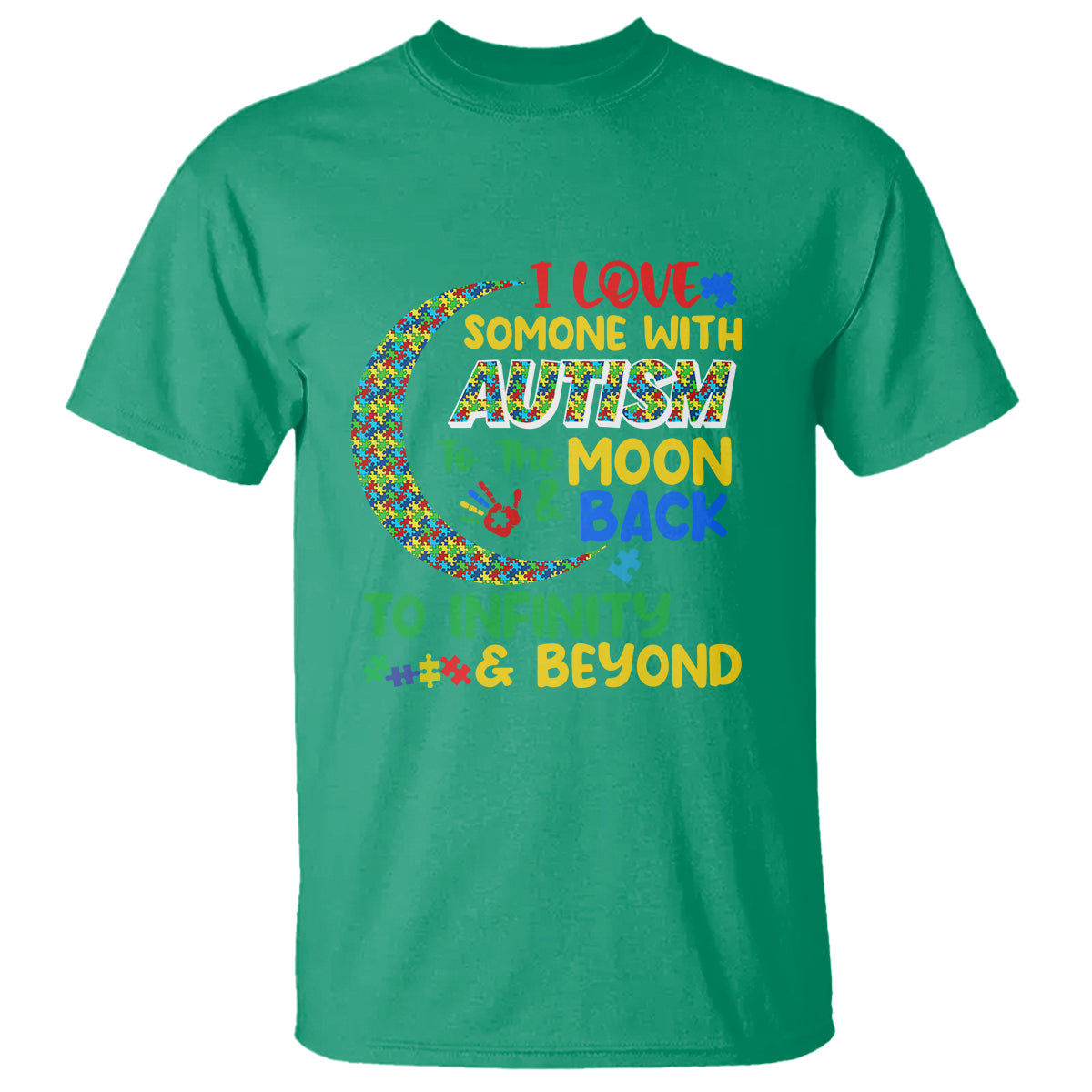 Embrace Autism T Shirt I Love Some With Autism To The Moon And Back To Infinity And Beyond Puzzle - Wonder Print Shop