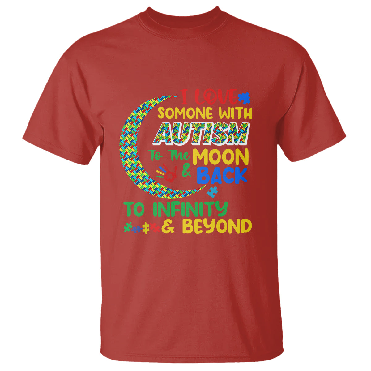 Embrace Autism T Shirt I Love Some With Autism To The Moon And Back To Infinity And Beyond Puzzle - Wonder Print Shop