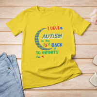 Embrace Autism T Shirt For Women I Love Some With Autism To The Moon And Back To Infinity And Beyond Puzzle - Wonder Print Shop