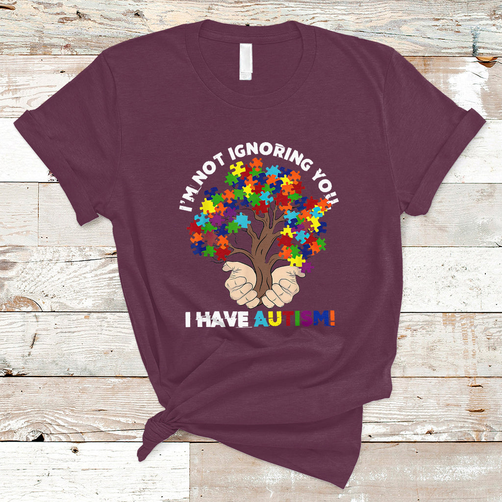 I'm Not Ignoring You I Have Autism T Shirt Puzzle Tree - Wonder Print Shop
