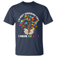 I'm Not Ignoring You I Have Autism T Shirt Puzzle Tree - Wonder Print Shop