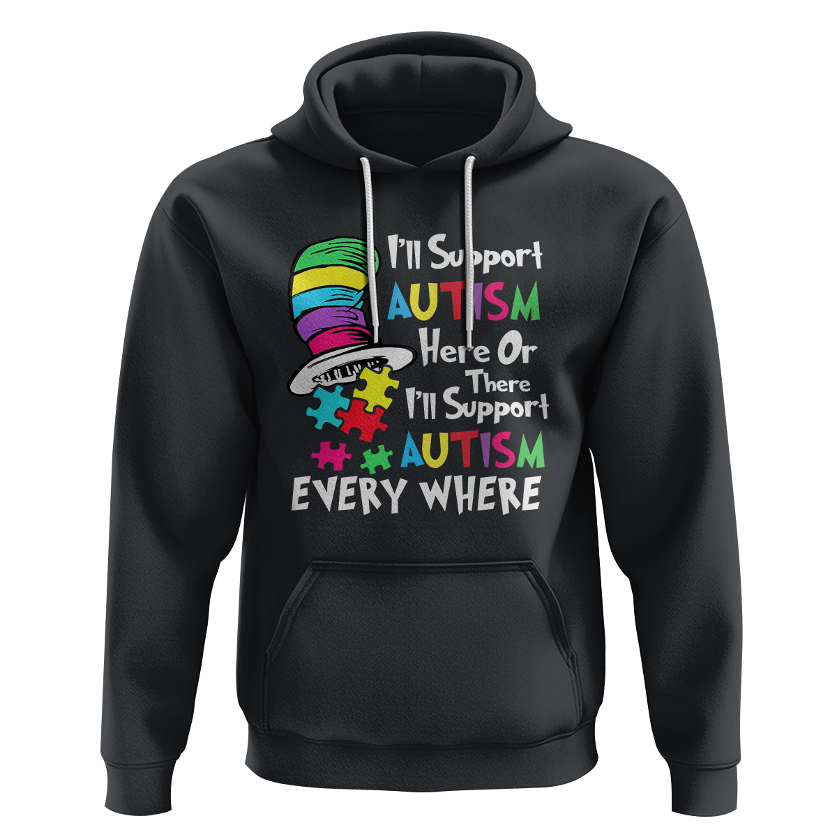 Autism Awarenes Hoodie I'll Support Autism Every Where - Wonder Print Shop