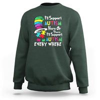 Autism Awarenes Sweatshirt I'll Support Autism Every Where - Wonder Print Shop