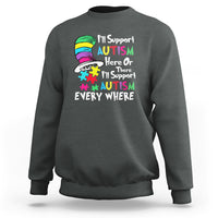 Autism Awarenes Sweatshirt I'll Support Autism Every Where - Wonder Print Shop