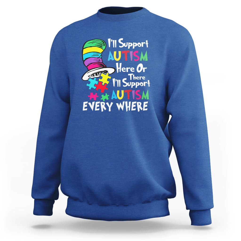 Autism Awarenes Sweatshirt I'll Support Autism Every Where - Wonder Print Shop