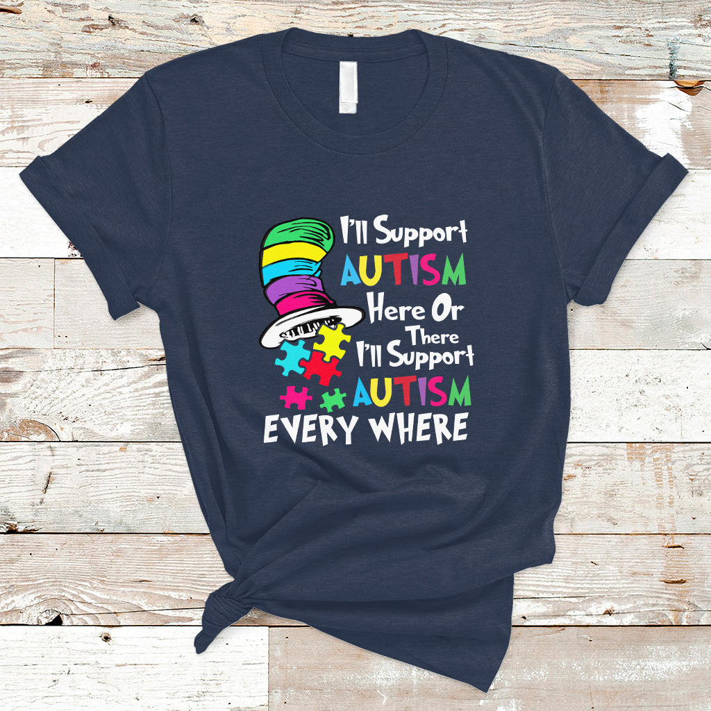 Autism Awarenes T Shirt I'll Support Autism Every Where - Wonder Print Shop