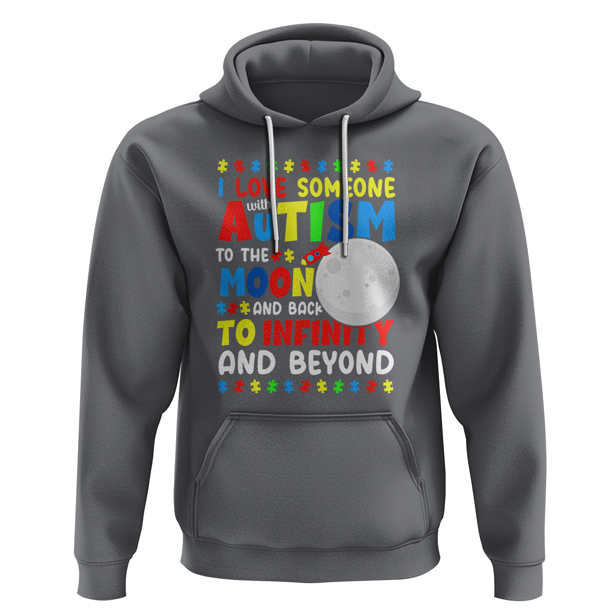 Embrace Autism Hoodie I Love Some With Autism To The Moon And Back To Infinity And Beyond - Wonder Print Shop