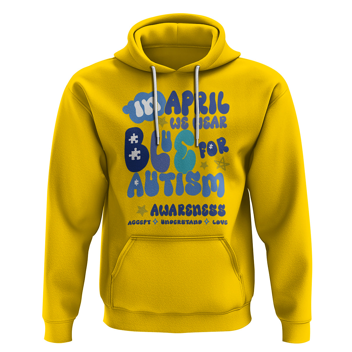 Autism Awareness Hoodie In April We Wear Blue Accept Understand Love - Wonder Print Shop