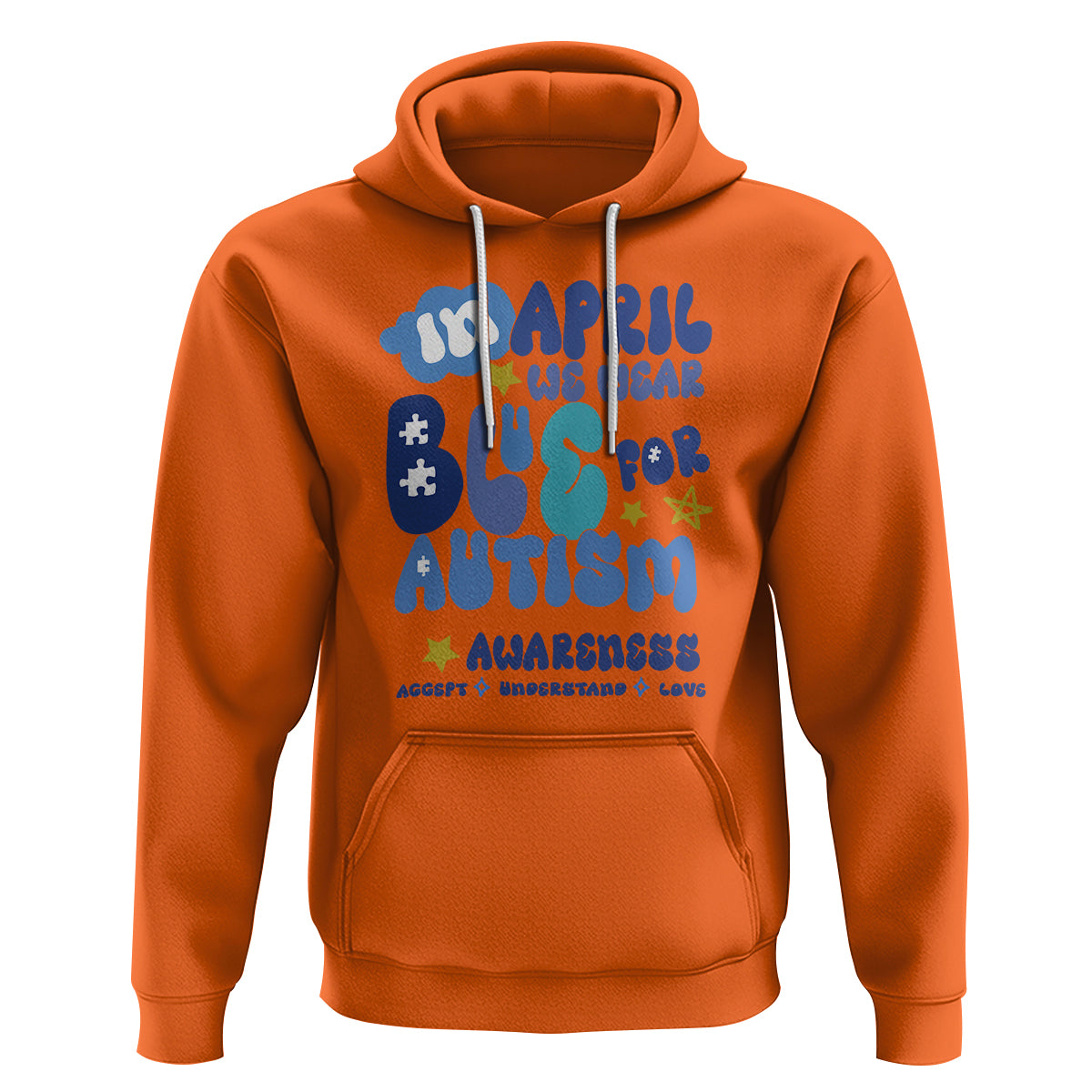 Autism Awareness Hoodie In April We Wear Blue Accept Understand Love - Wonder Print Shop