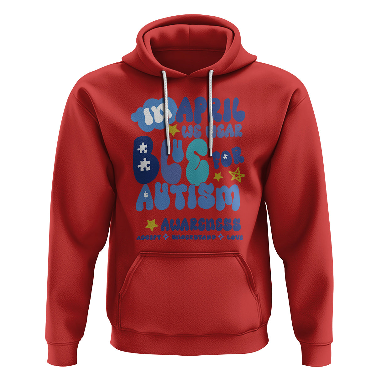 Autism Awareness Hoodie In April We Wear Blue Accept Understand Love - Wonder Print Shop