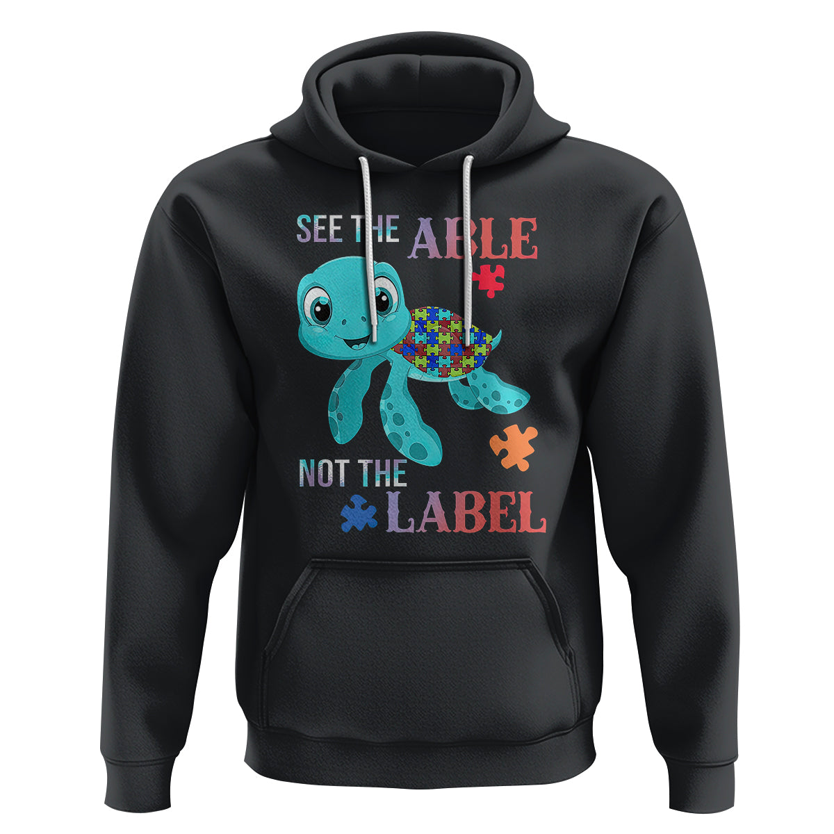 Turtle Autism Hoodie See The Able Not The Label Puzzle Pieces - Wonder Print Shop