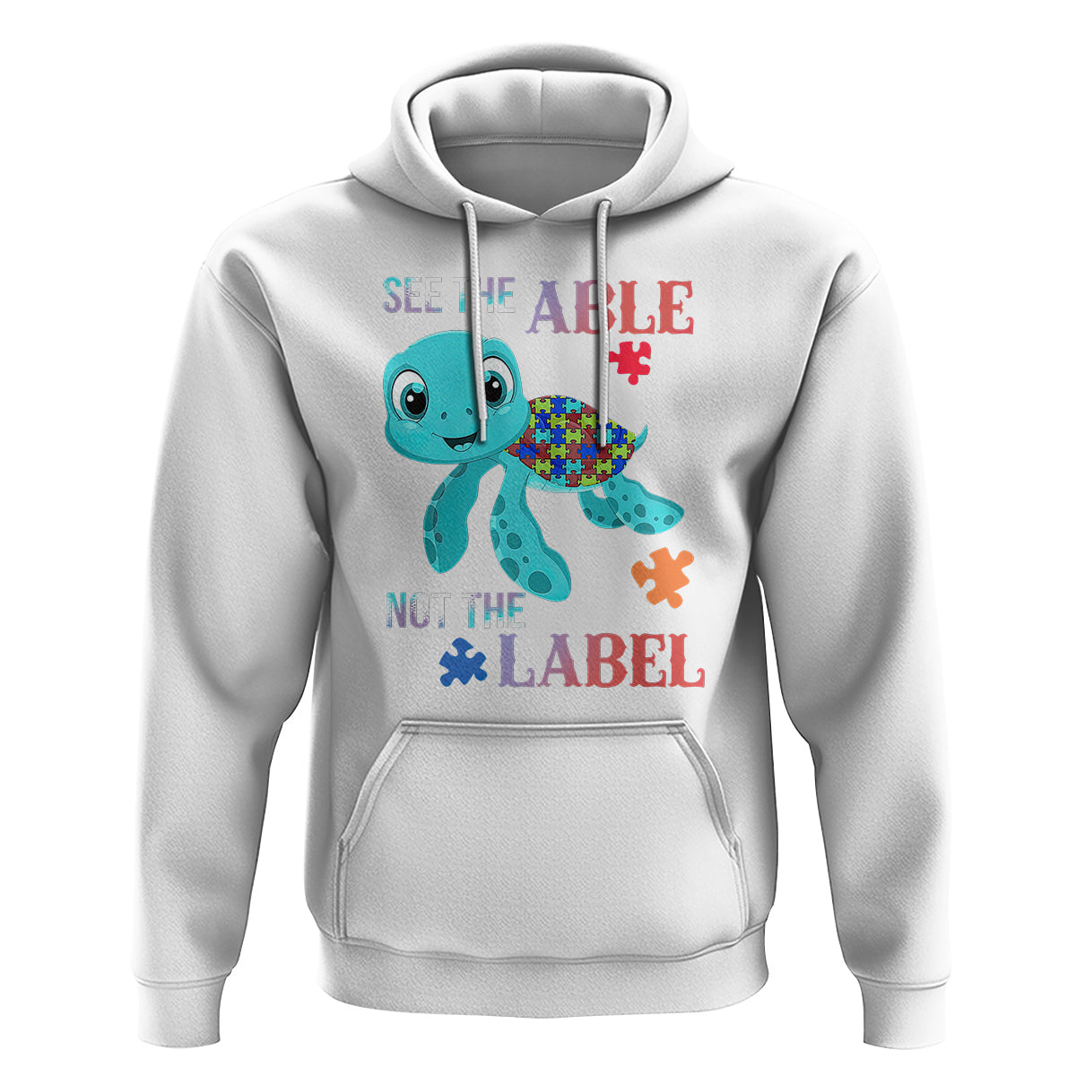 Turtle Autism Hoodie See The Able Not The Label Puzzle Pieces - Wonder Print Shop