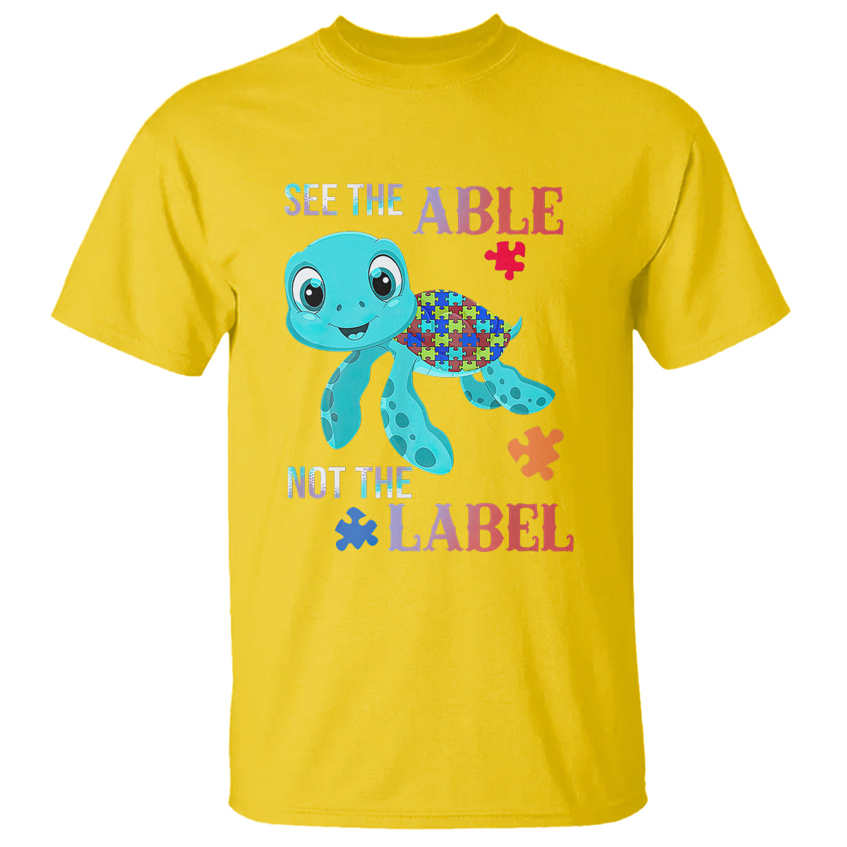 Turtle Autism T Shirt See The Able Not The Label Puzzle Pieces - Wonder Print Shop