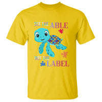 Turtle Autism T Shirt See The Able Not The Label Puzzle Pieces - Wonder Print Shop