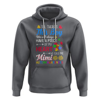 Autism Grandma Hoodie This Boy Will Always Have A Piece Of My Heart He Calls Me Mimi Autism Awareness - Wonder Print Shop