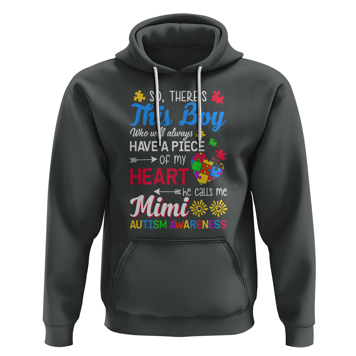 Autism Grandma Hoodie This Boy Will Always Have A Piece Of My Heart He Calls Me Mimi Autism Awareness - Wonder Print Shop