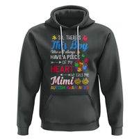 Autism Grandma Hoodie This Boy Will Always Have A Piece Of My Heart He Calls Me Mimi Autism Awareness - Wonder Print Shop