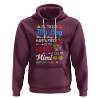 Autism Grandma Hoodie This Boy Will Always Have A Piece Of My Heart He Calls Me Mimi Autism Awareness - Wonder Print Shop