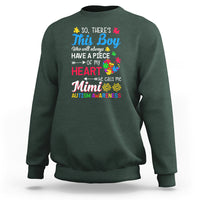 Autism Grandma Sweatshirt This Boy Will Always Have A Piece Of My Heart He Calls Me Mimi Autism Awareness - Wonder Print Shop