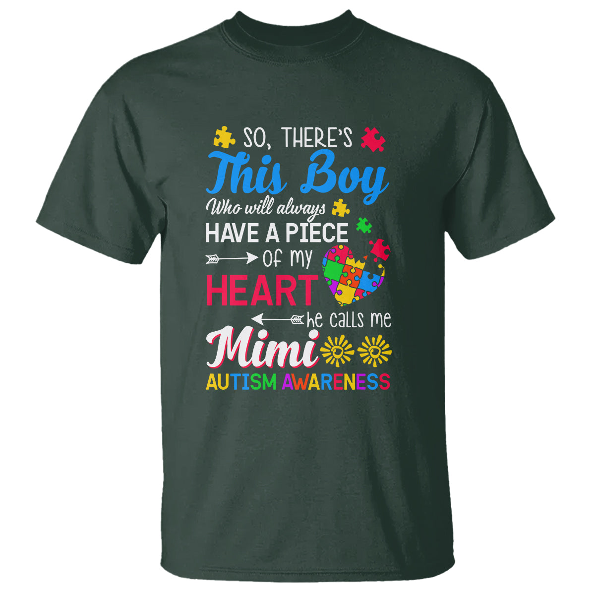 Autism Grandma T Shirt This Boy Will Always Have A Piece Of My Heart He Calls Me Mimi Autism Awareness - Wonder Print Shop