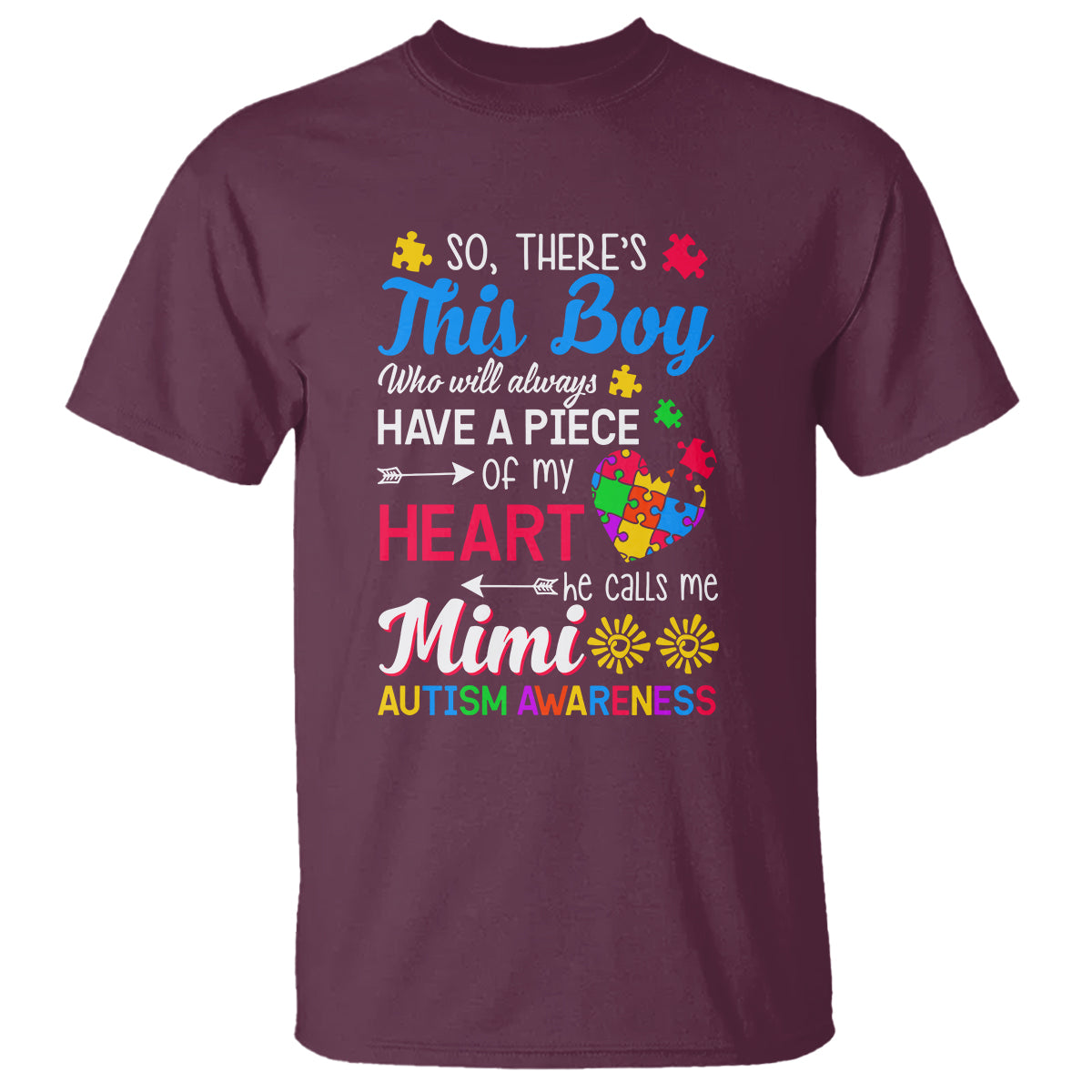 Autism Grandma T Shirt This Boy Will Always Have A Piece Of My Heart He Calls Me Mimi Autism Awareness - Wonder Print Shop