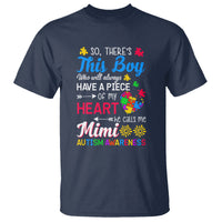 Autism Grandma T Shirt This Boy Will Always Have A Piece Of My Heart He Calls Me Mimi Autism Awareness - Wonder Print Shop