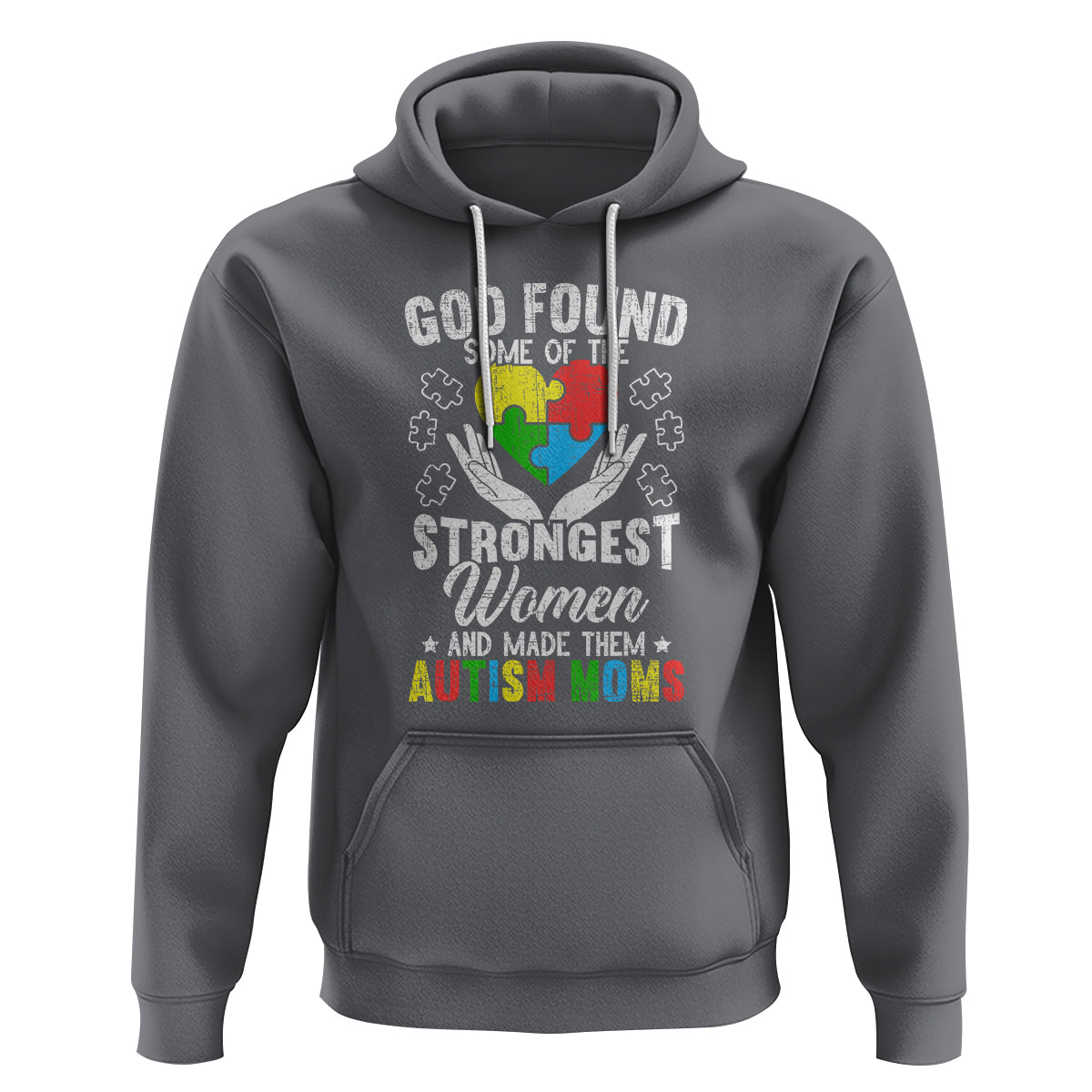 Autism Mom Hoodie God Found Some Of The Strongest Women - Wonder Print Shop