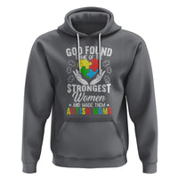 Autism Mom Hoodie God Found Some Of The Strongest Women - Wonder Print Shop