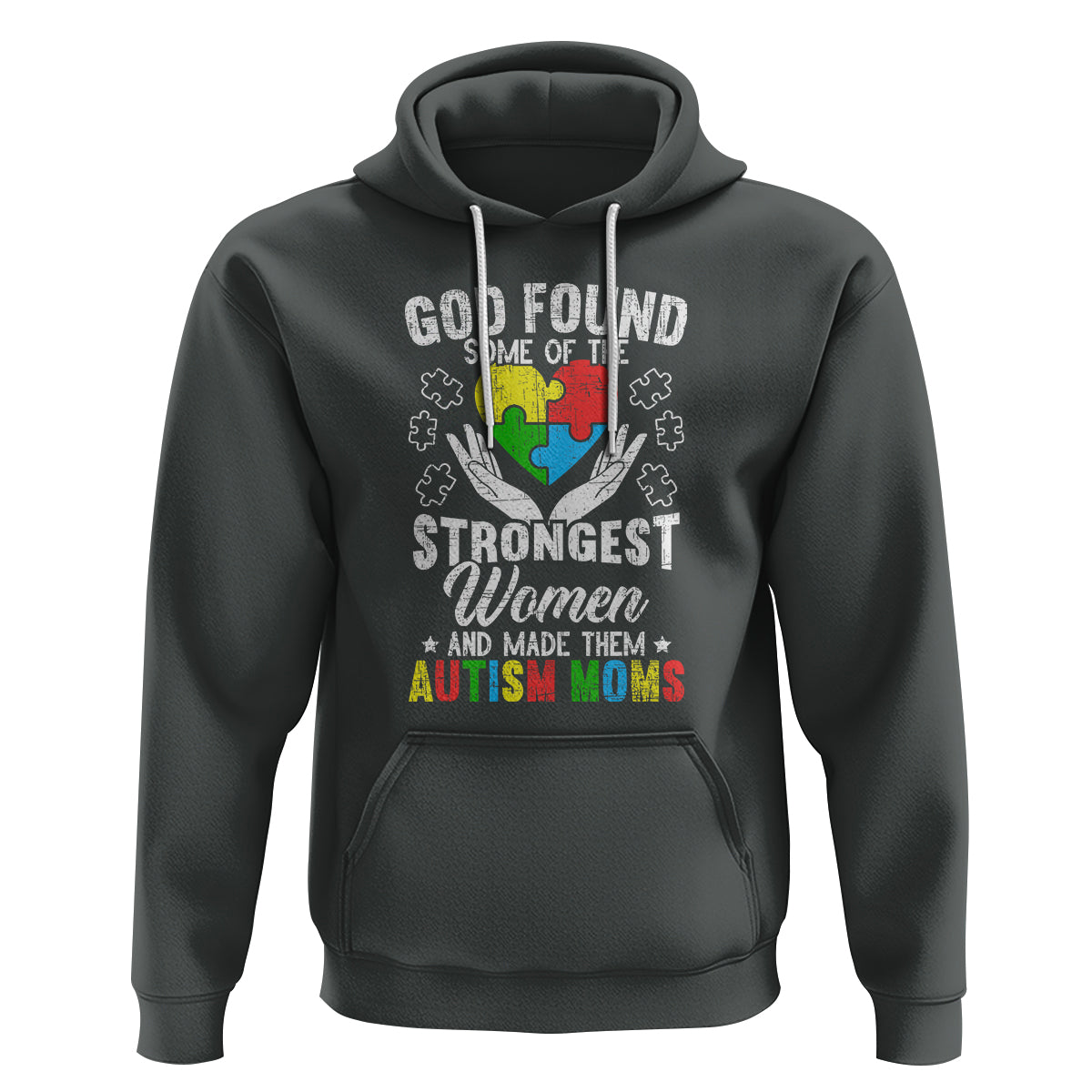 Autism Mom Hoodie God Found Some Of The Strongest Women - Wonder Print Shop
