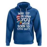 Proud Autism Hoodie Why Fit In When You Were Born To Stand Out - Wonder Print Shop