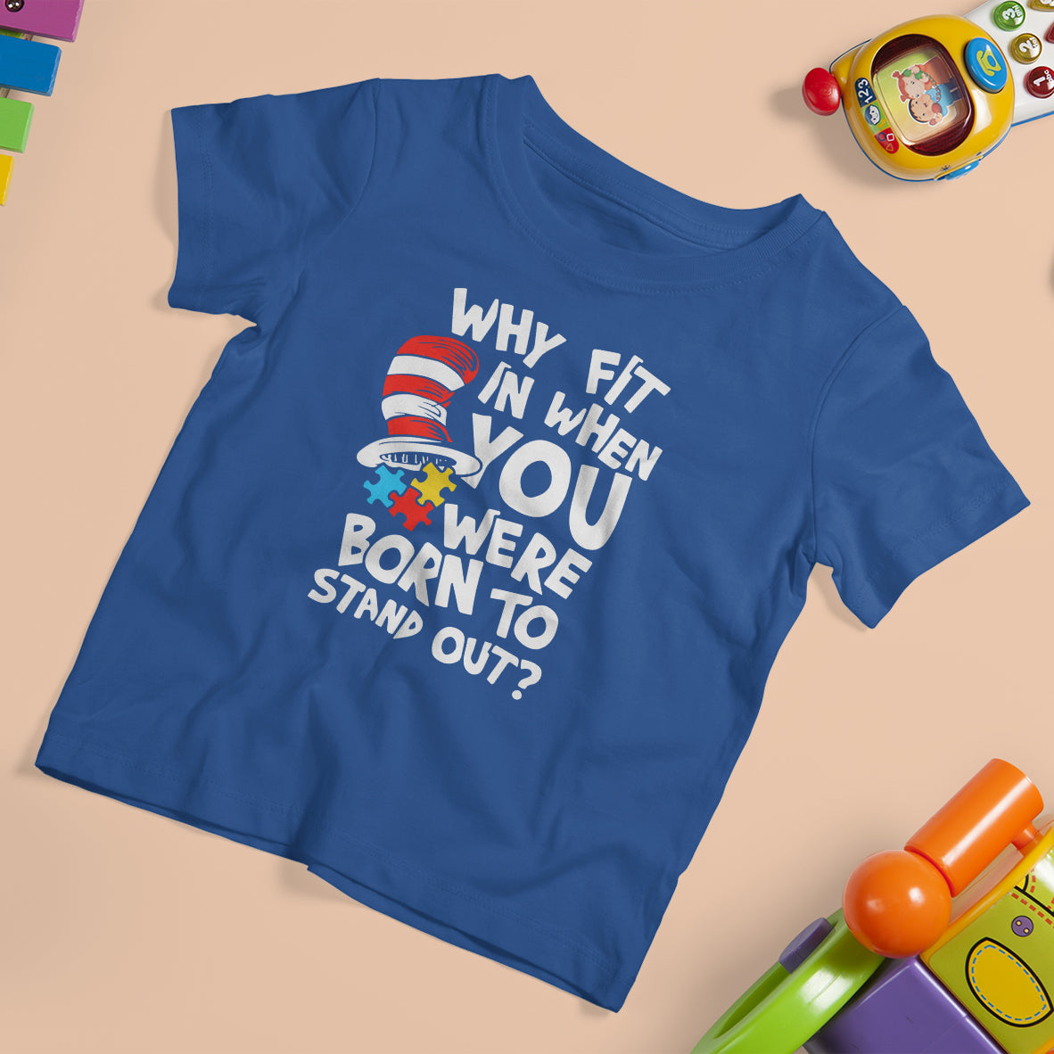 Proud Autism T Shirt For Kid Why Fit In When You Were Born To Stand Out - Wonder Print Shop