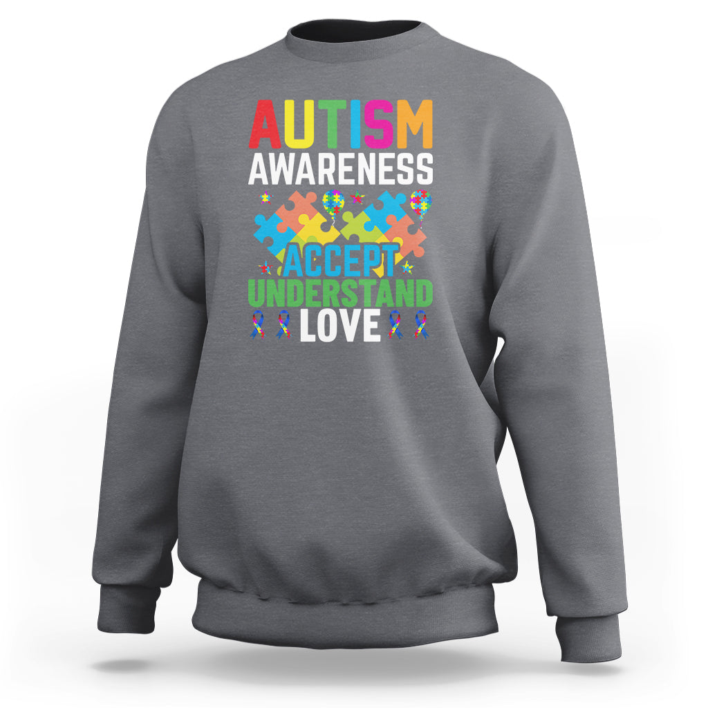 Autism Awareness Sweatshirt Accept Understand Love Spectrum Blue Ribbon - Wonder Print Shop