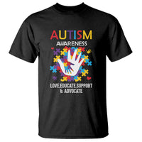Autism Awareness T Shirt Love Educate Support Advocate - Wonder Print Shop