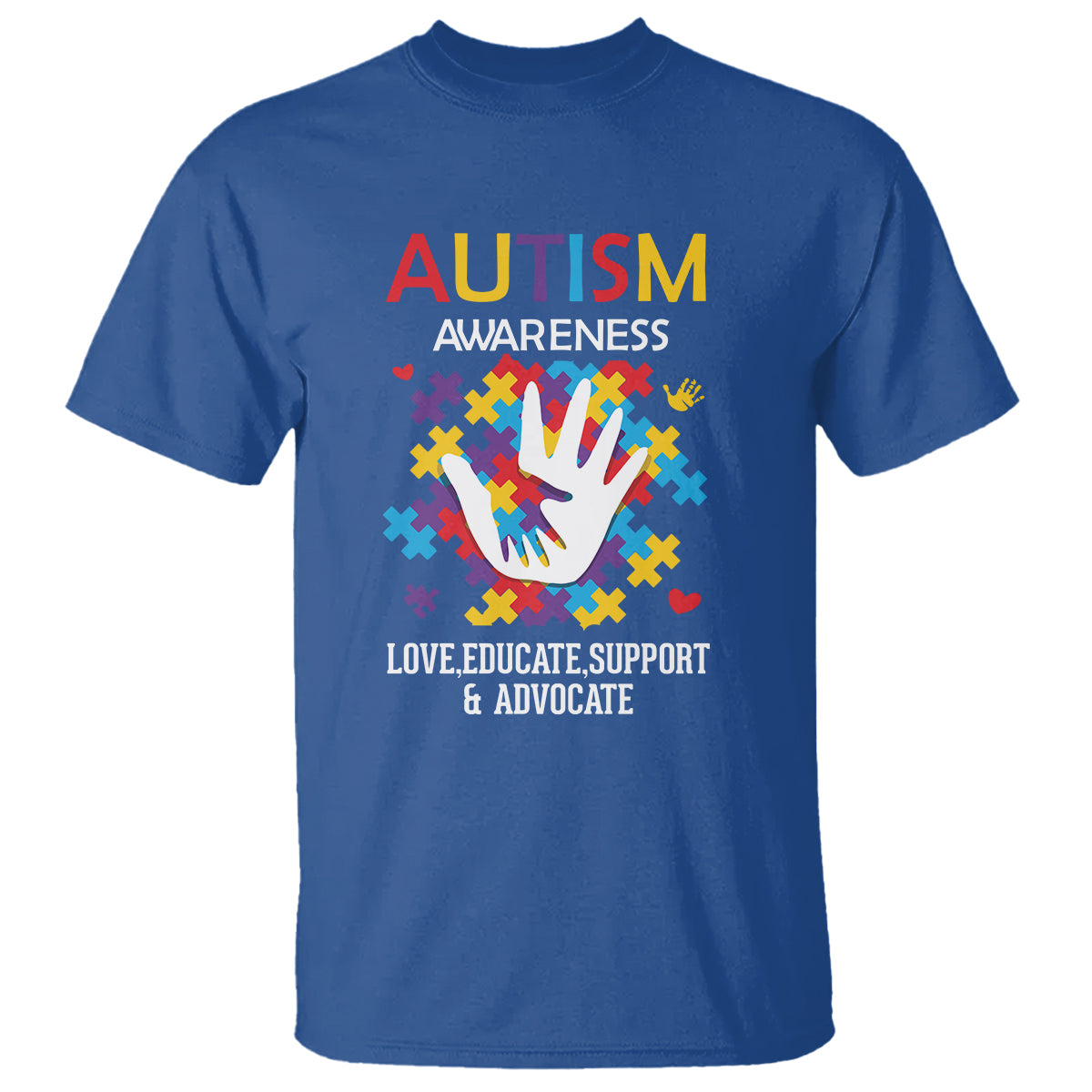 Autism Awareness T Shirt Love Educate Support Advocate - Wonder Print Shop
